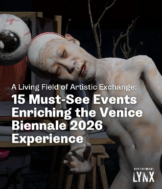 15 Must See Events - Venice Biennale 2026