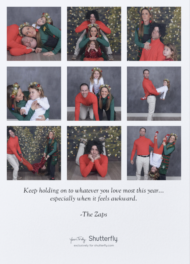 A holiday-themed family photo collage featuring ten images of a family wearing festive clothing in various playful poses. A Christmas tree is visible in some backgrounds. The message reads: "Keep holding on to whatever you love most this year... espe