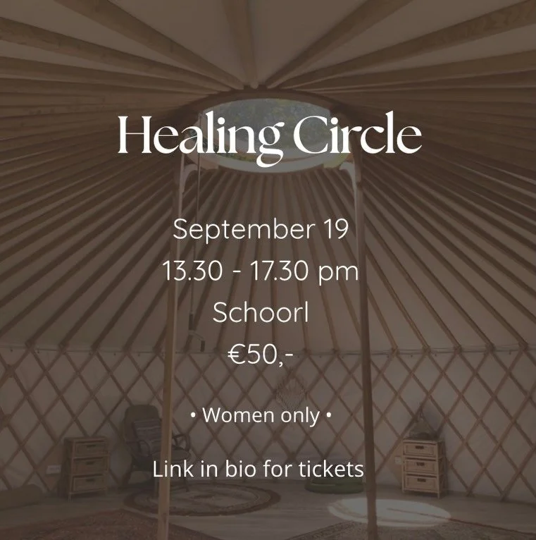 New date for this circle that has been occupying my plans for the last months. And an amazingly beautiful location for it to happen; a gorgeous yurt in Schoorl, close to where we lived in the forest house.
.
Feel very welcome, tickets are available a