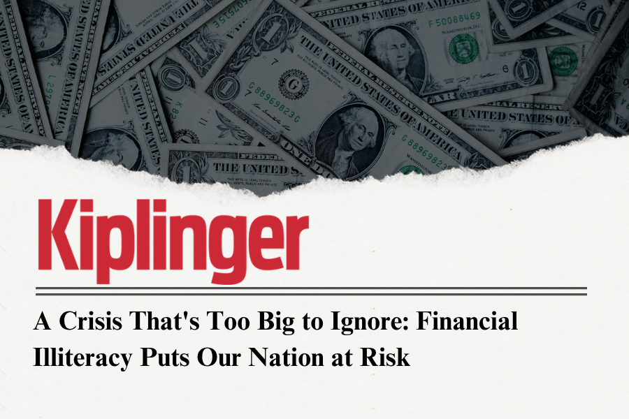 A Crisis That's Too Big to Ignore: Financial Illiteracy Puts Our Nation at Risk