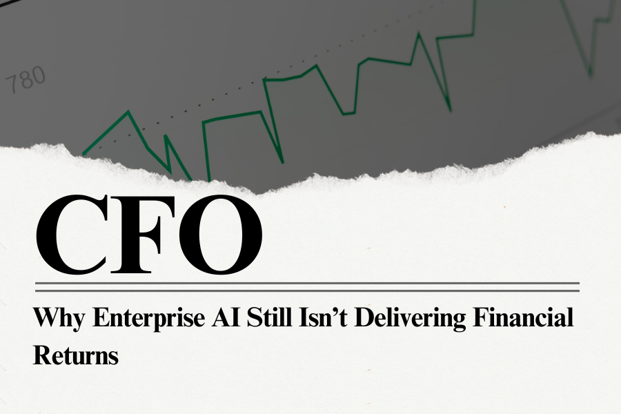Why enterprise AI still isn’t delivering financial returns