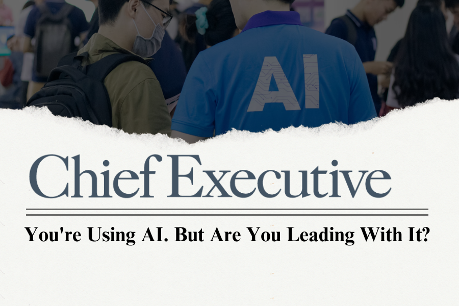 You’re Using AI. But Are You Leading With It?