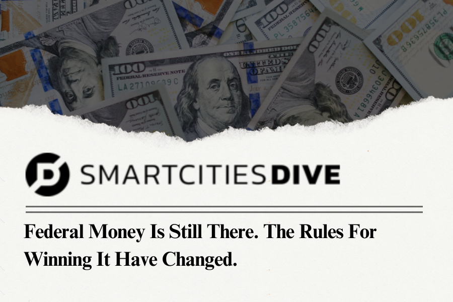 Federal money is still there. The rules for winning it have changed.