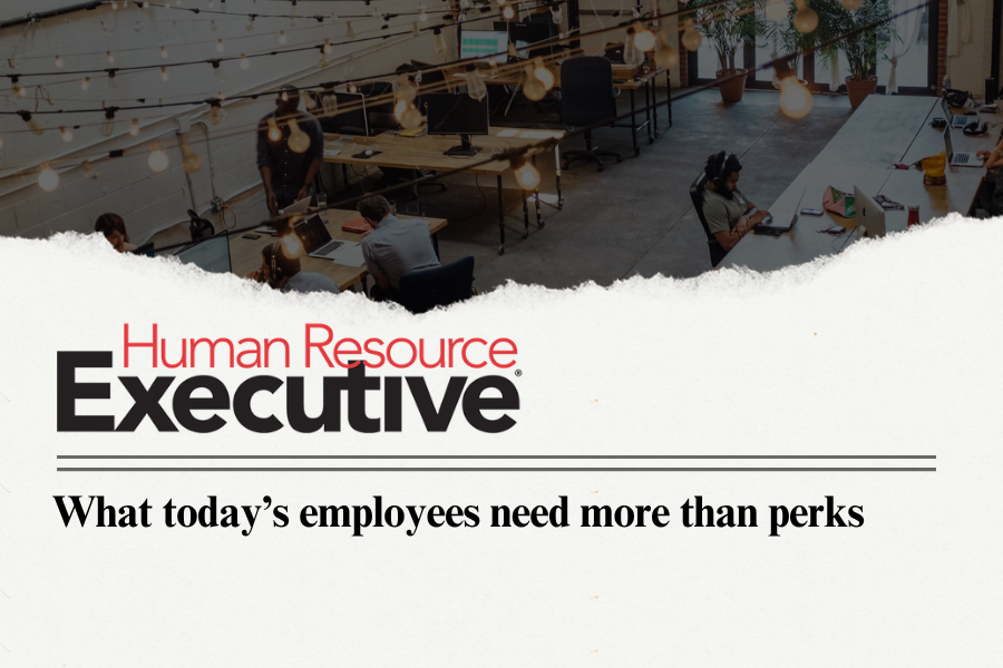 What today's employees need more than perks