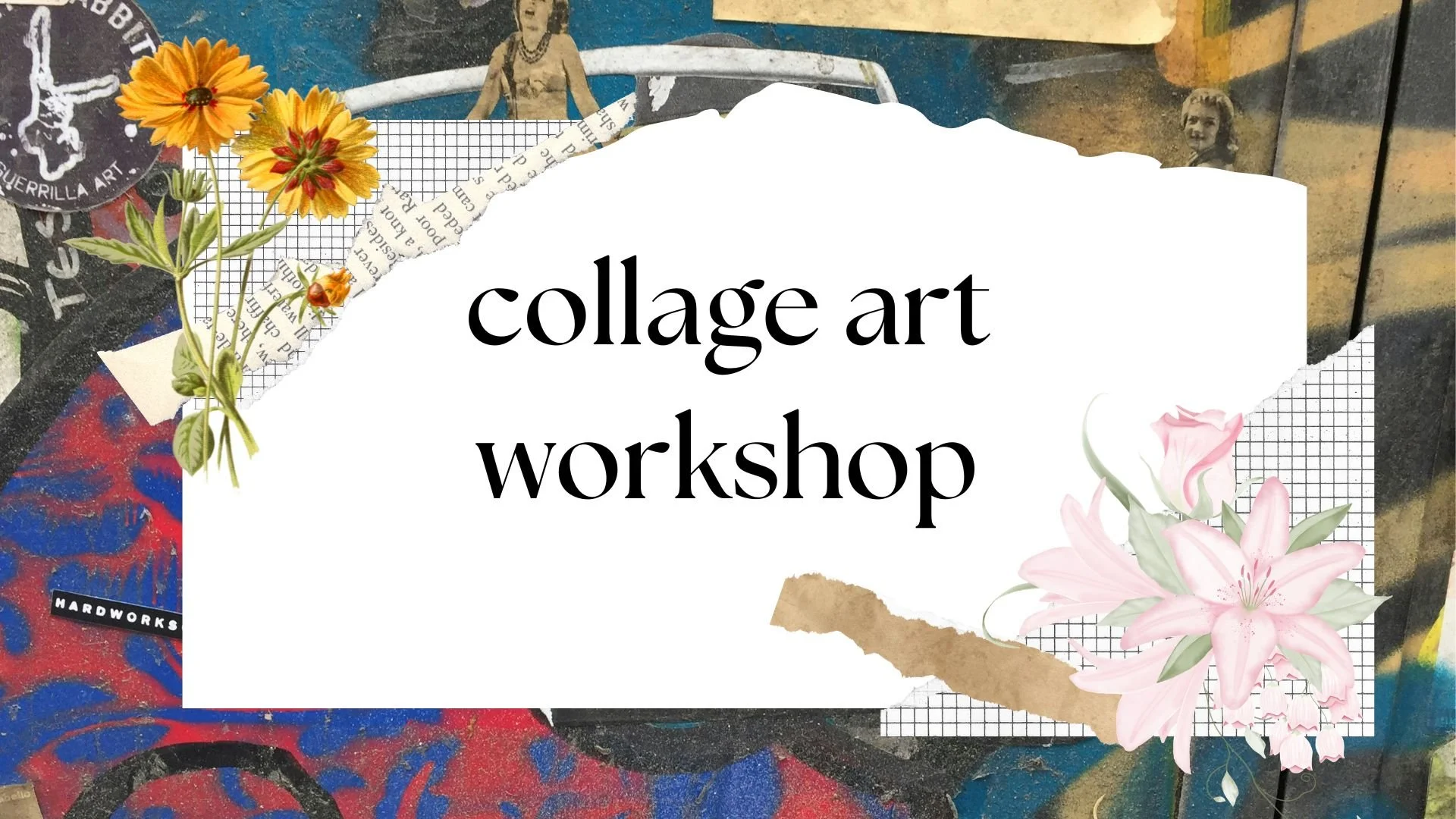 Community Collage Art Workshop