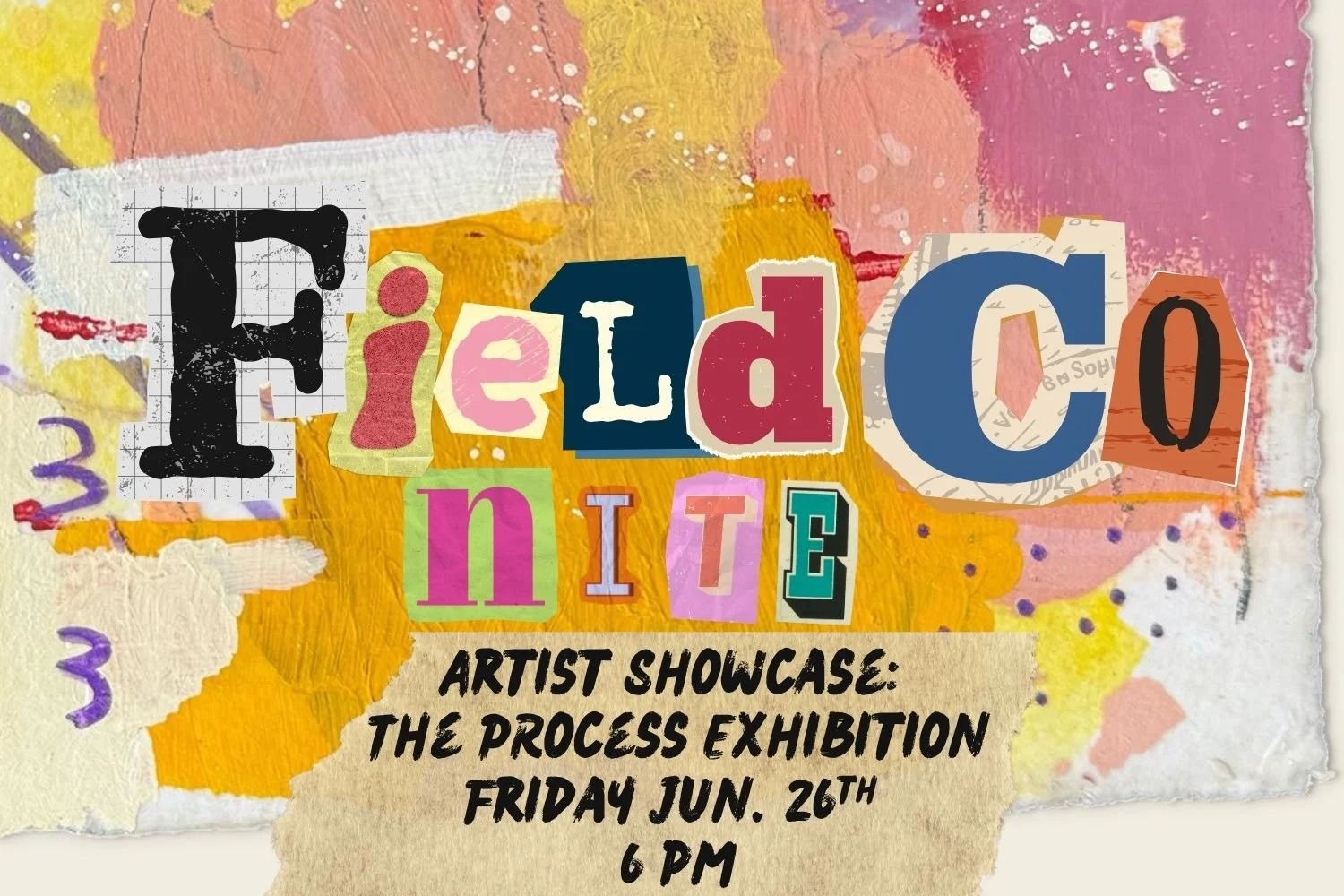 Field Co. Nite - Process Exhibition