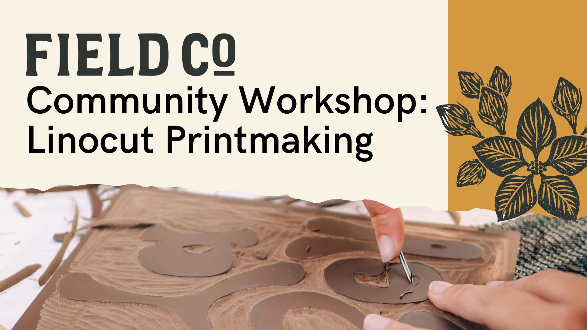 Community Workshop: Linocut Printmaking — Field Co. Creative