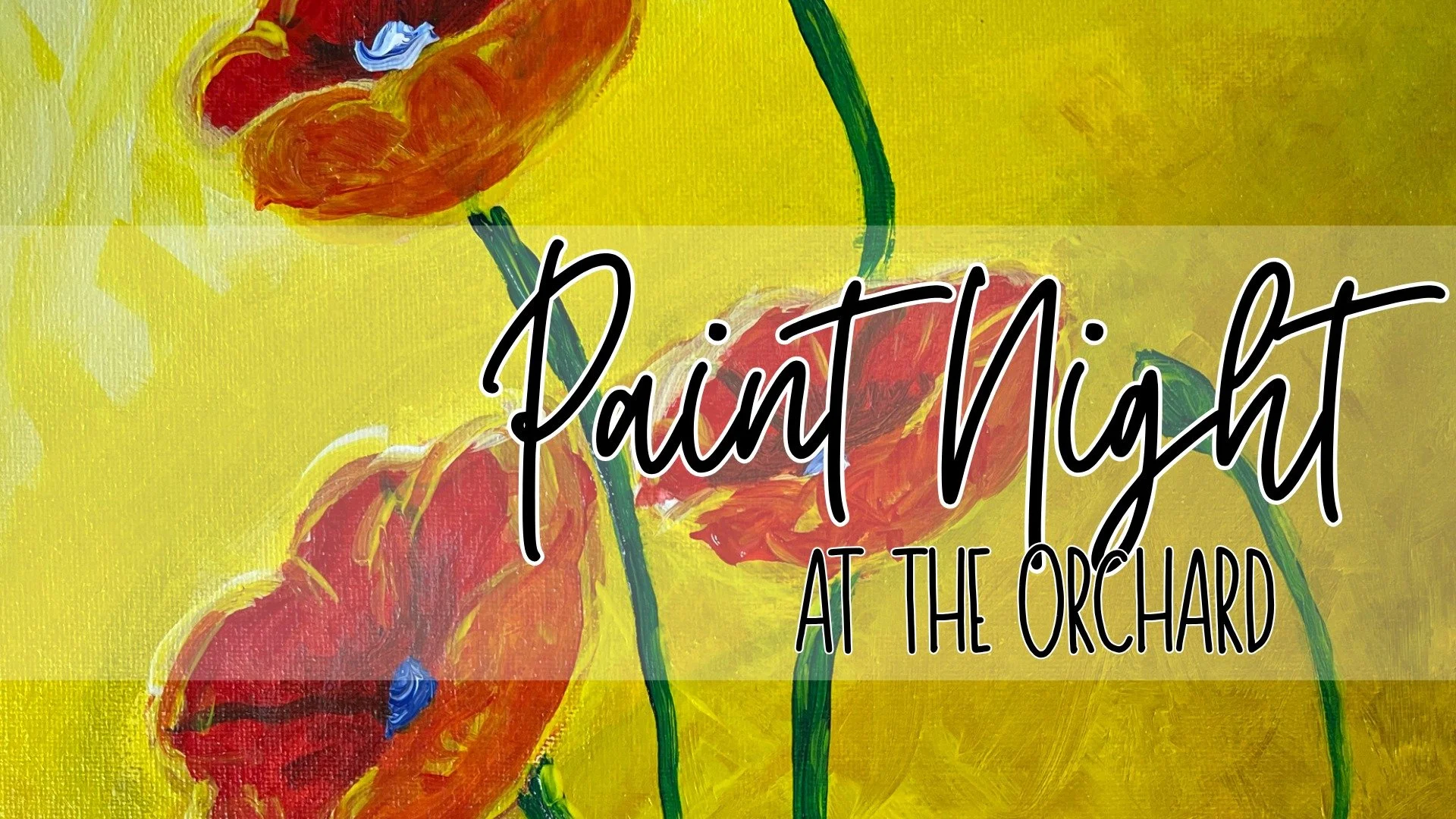 Paint Night at the Orchard