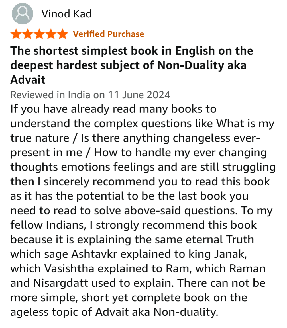 Customer review for a book titled 'The shortest simplest book in English on the deepest hardest subject of Non-Duality aka Advaita' with a five-star rating and verified purchase badge.