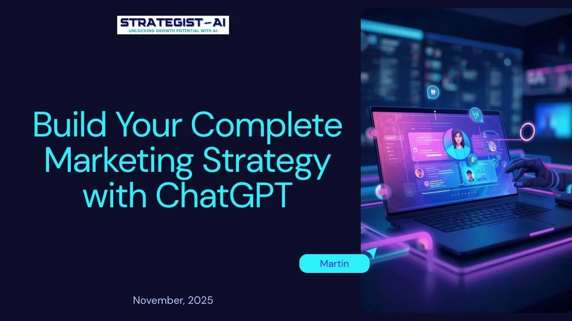 Build Your Complete Marketing Strategy with ChatGPT in 1 Day.