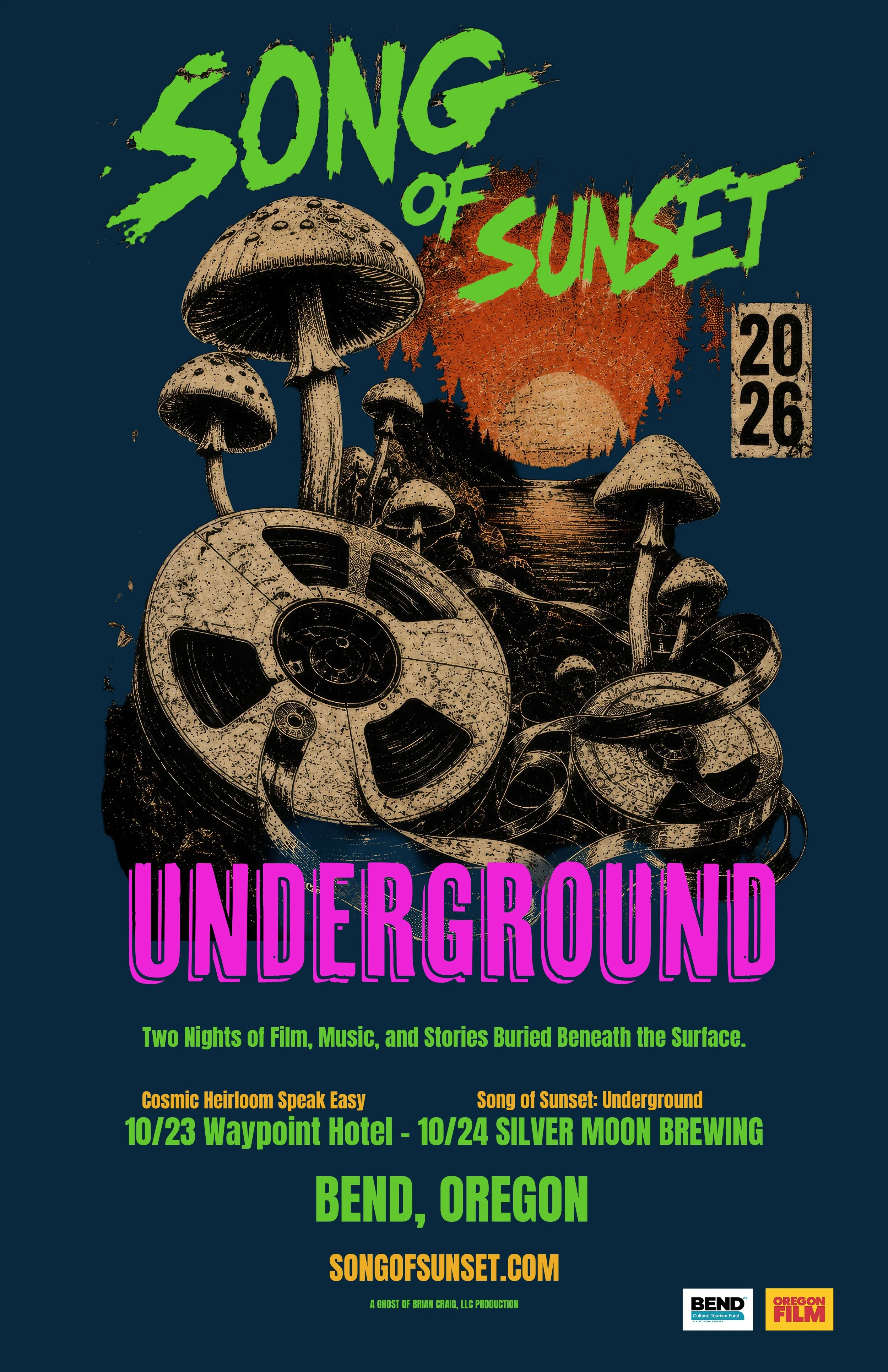 Poster for 'Song of Sunset' event in Bend, Oregon, featuring illustrated mushrooms, a sunset over a river with pine trees, and film reels. Event details include dates, venues, and tagline 'Two Nights of Film, Music, and Stories Buried Beneath the Surface.'