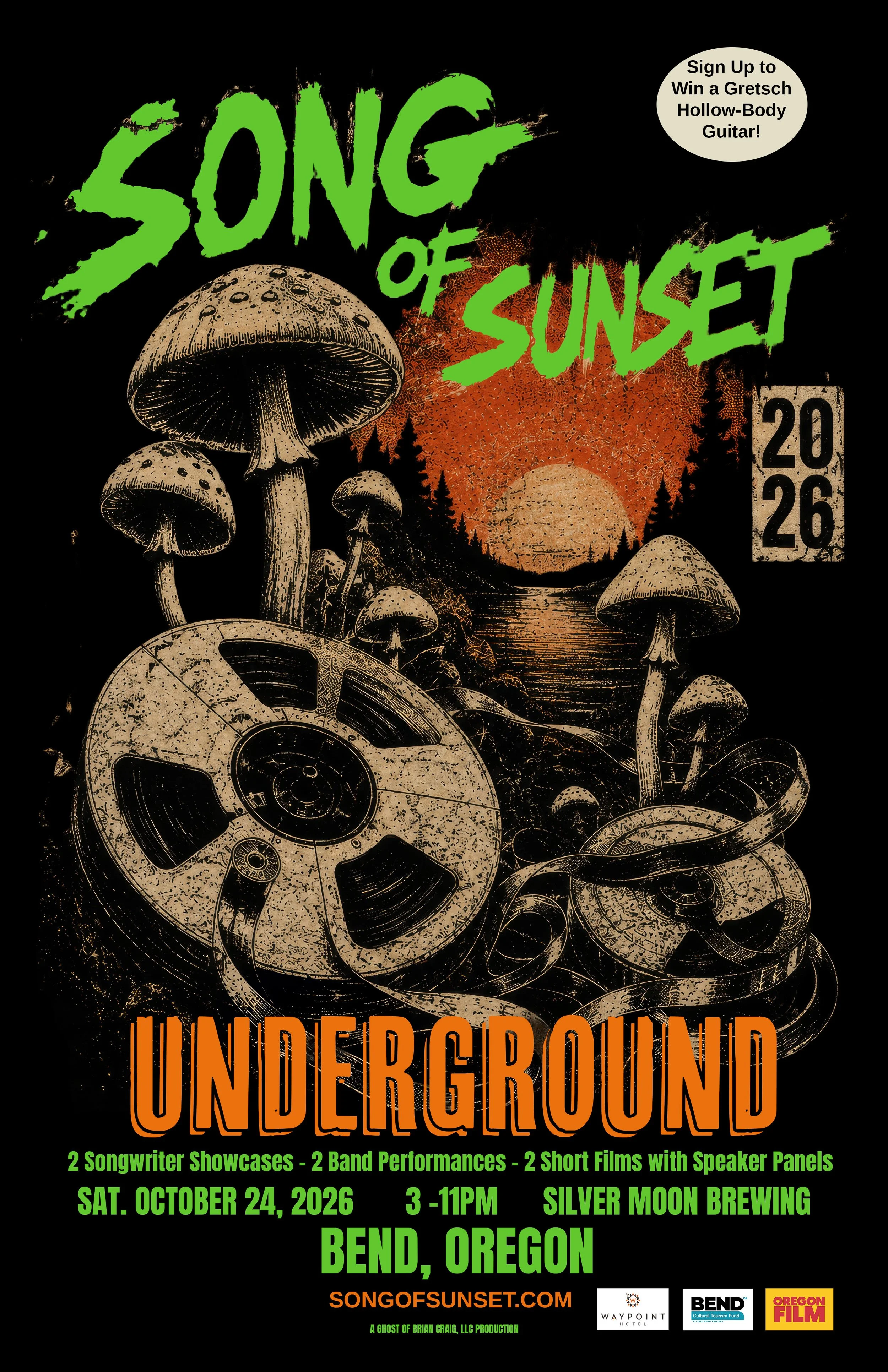Event poster for Song of Sunset Underground in Bend, Oregon, featuring mushrooms, a sunset, and film reels. Date: October 24, 2026, 3-11 PM at Silver Moon Brewing. Includes songwriters, band performances, short films, and speaker panels. Website: songofsunset.com.