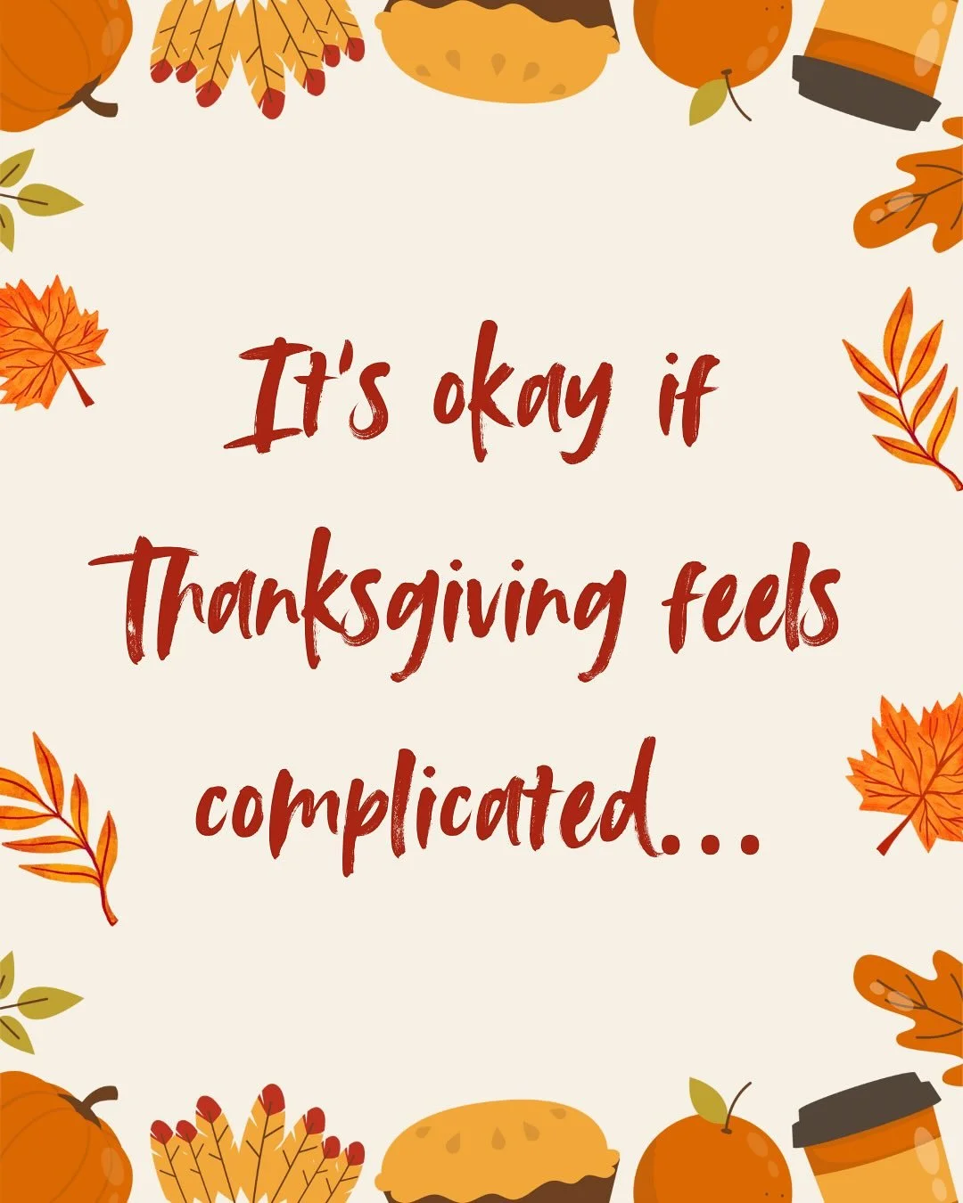 Thanksgiving can be beautiful &hellip;and painful.
Healing doesn&rsquo;t take a holiday.
And for many trauma survivors, LGBTQIA+ folks, and those who grew up in invalidating family systems, this week can activate old patterns and deep parts of the se