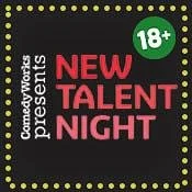 Comedy Works New Talent Night