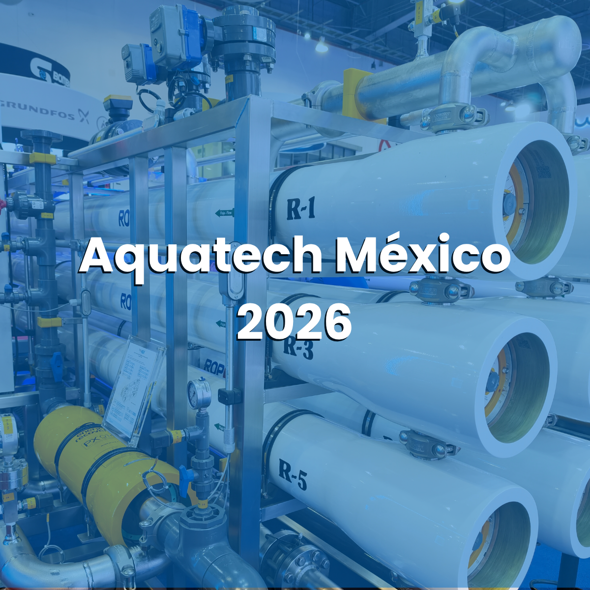 Lo que no te contaron de Aquatech México 2026