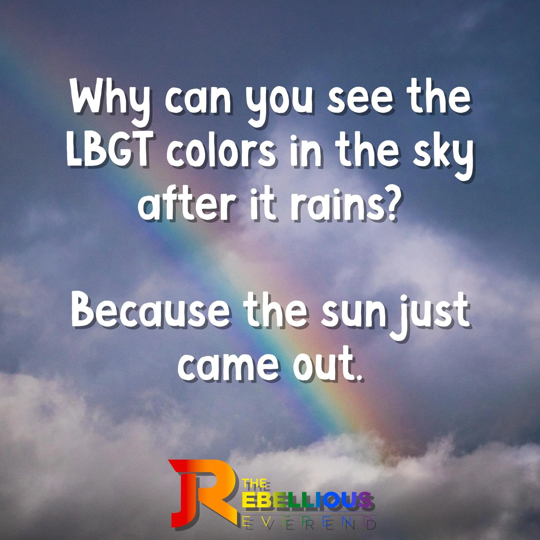 Sunday Pride humor.
