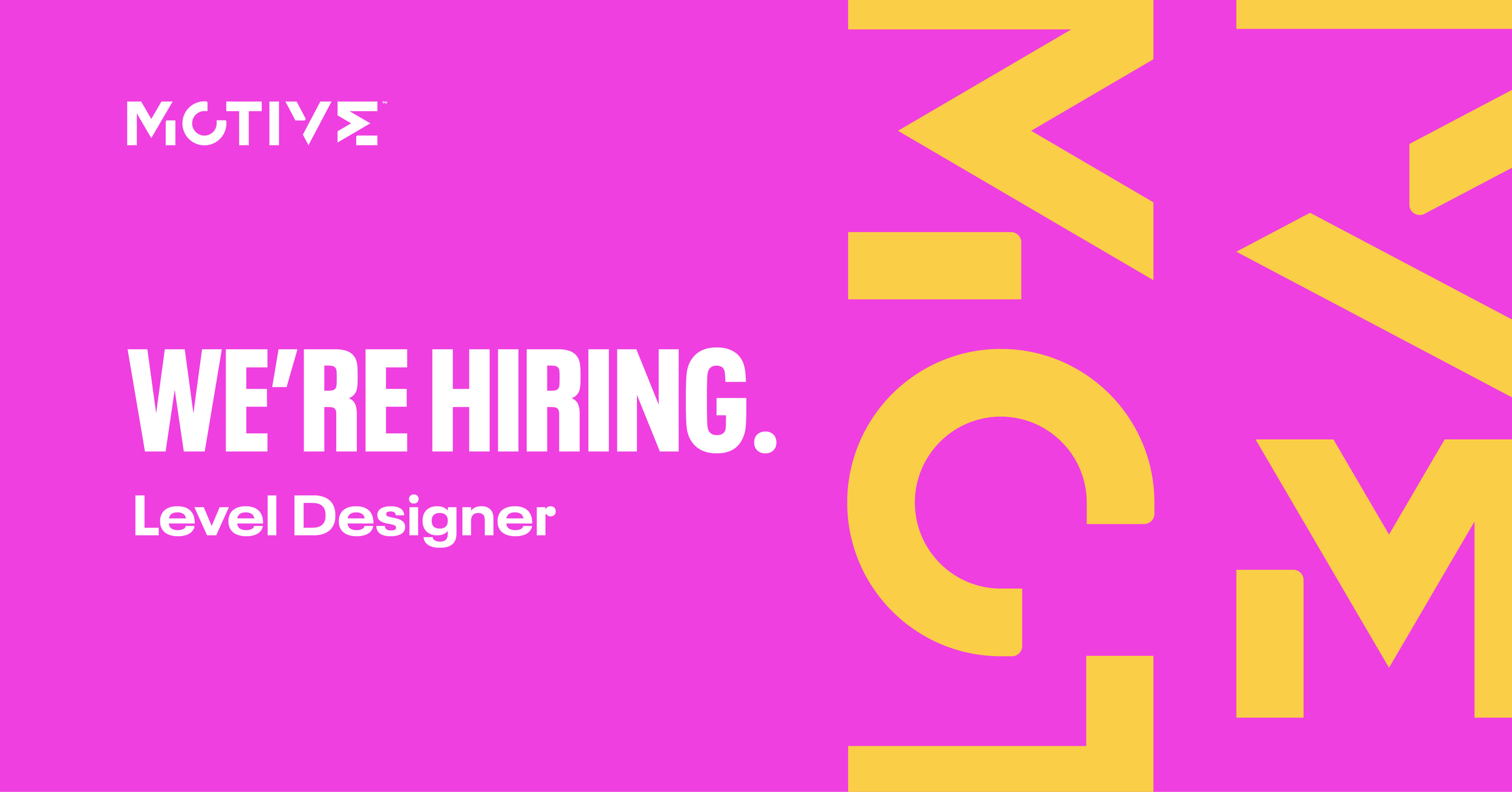Pink and yellow graphic with bold white text announcing a job opening for a Level Designer.