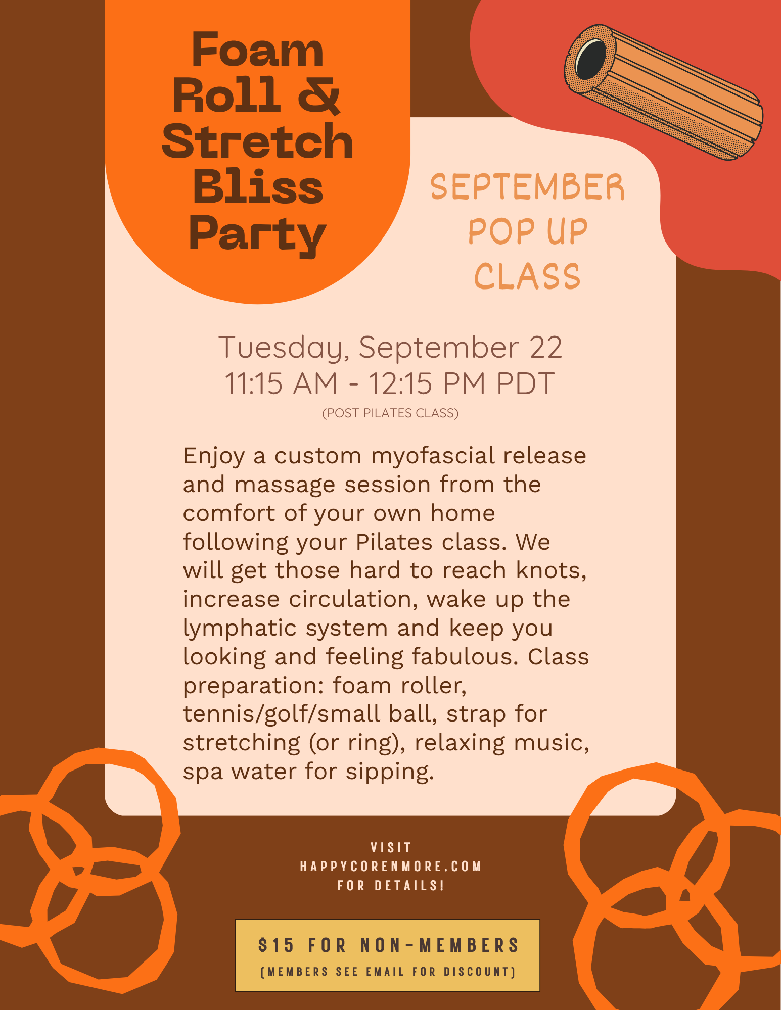 Special Workshop:  September Foam Roll & Stretch Bliss Party | Tuesday, September 22, 11:15 AM - 12:15 PM PDT