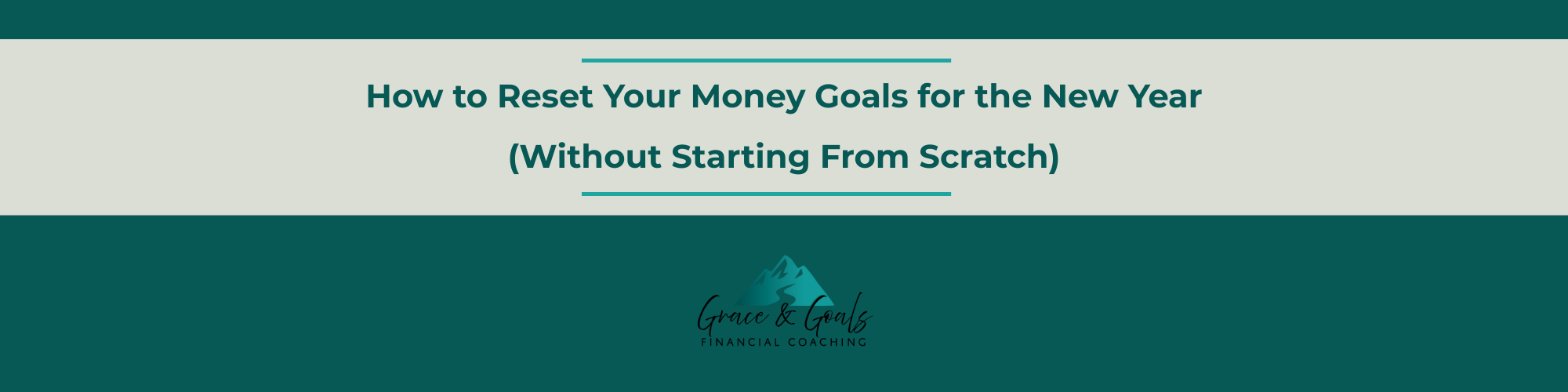 How to Reset Your Money Goals for the New Year (Without Starting From Scratch)