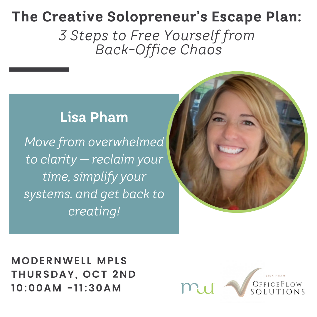 October 2, 2025: The Creative Solopreneur’s Escape Plan: 3 Steps to Free Yourself from Back-Office Chaos