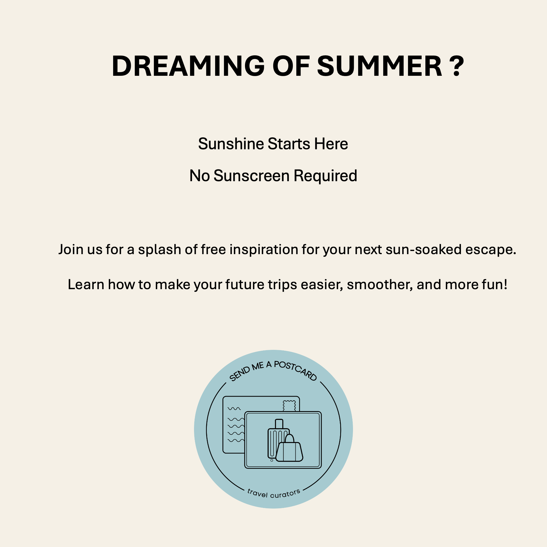 January 22, 2026: Dreaming of Summer? A Feel-Good Travel Inspiration Gathering