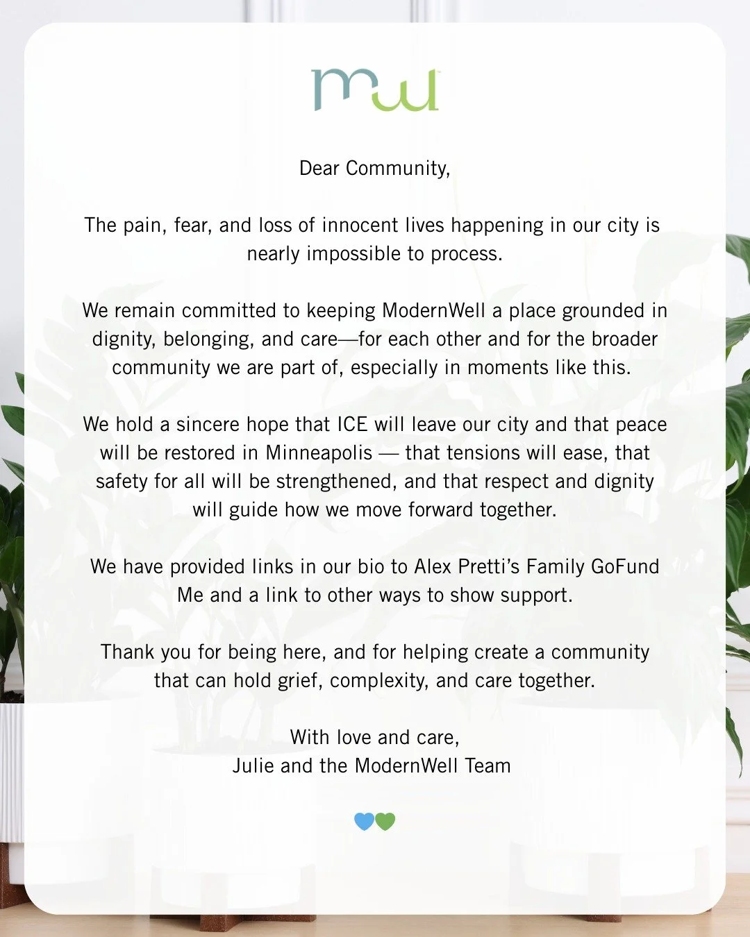 Dear Community,

The pain, fear, and loss of innocent lives happening in our city is 
nearly impossible to process.

We remain committed to keeping ModernWell a place grounded in dignity, belonging, and care&mdash;for each other and for the broader c