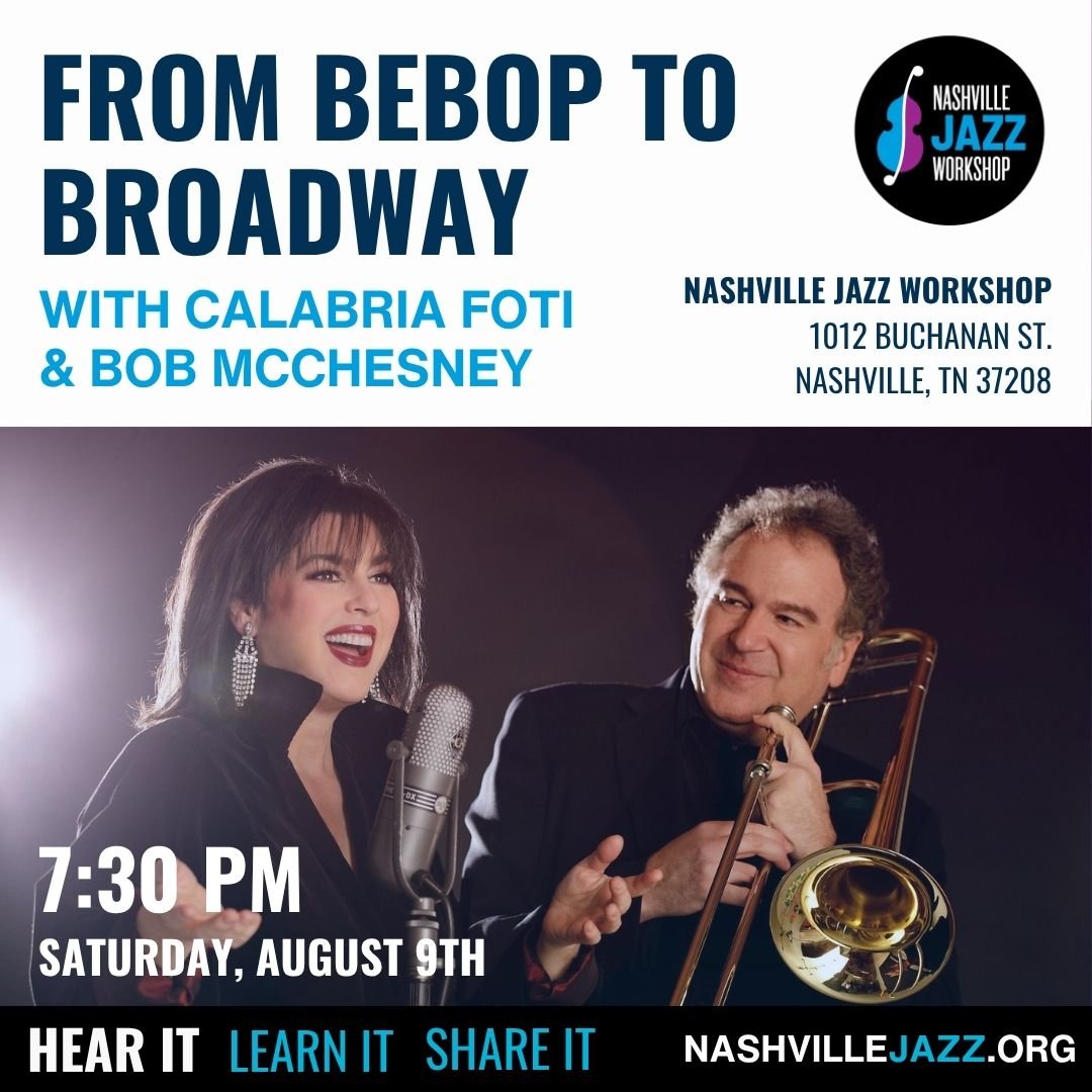 From Bebop to Broadway with Calabria Foti and Bob McChesney