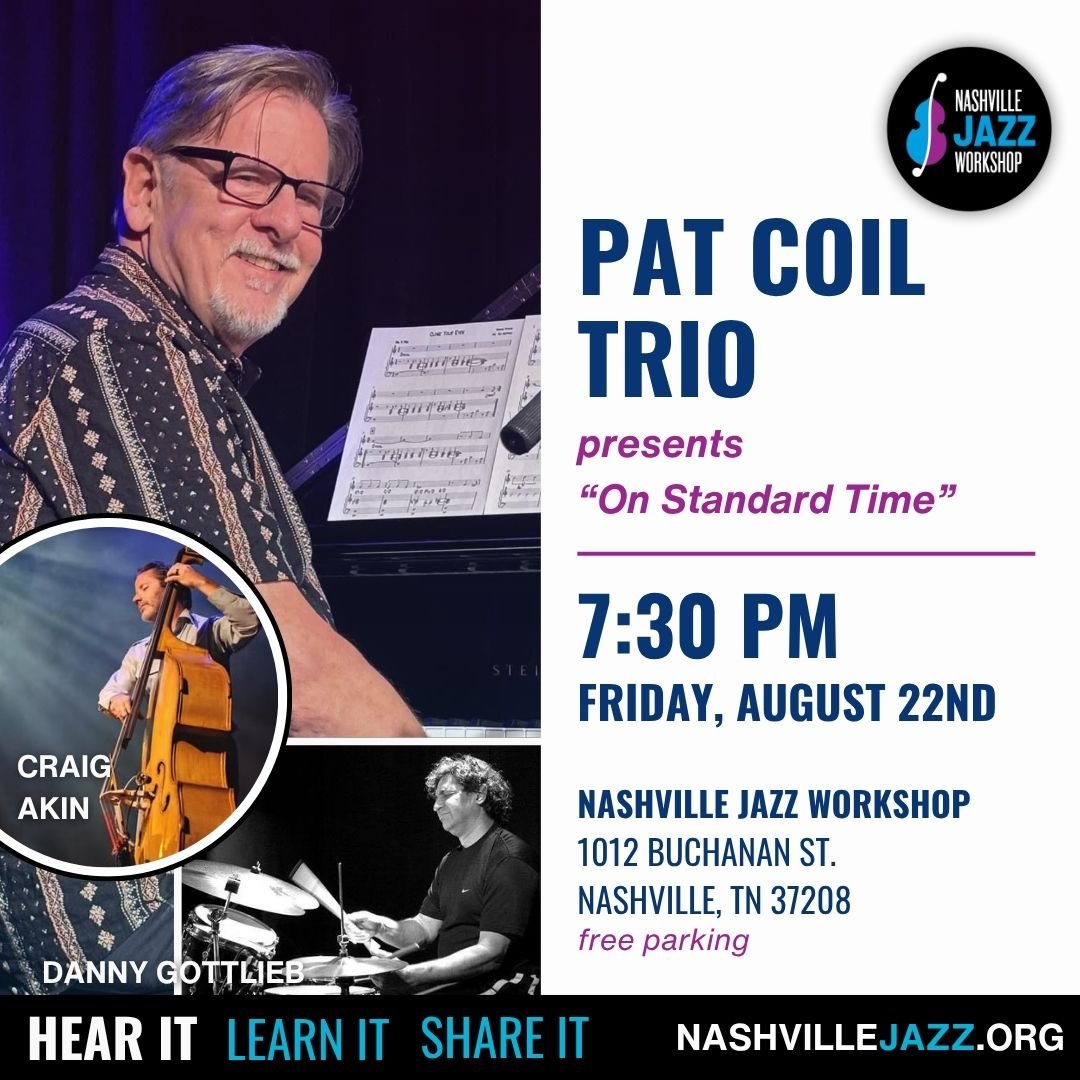 Pat Coil Trio Presents “On Standard Time”