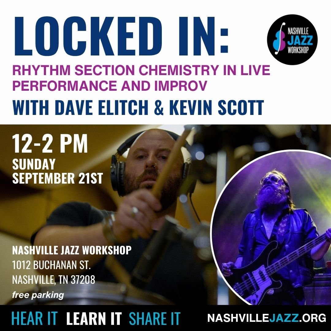 Locked In: Rhythm Section Chemistry with Dave Elitch & Kevin Scott