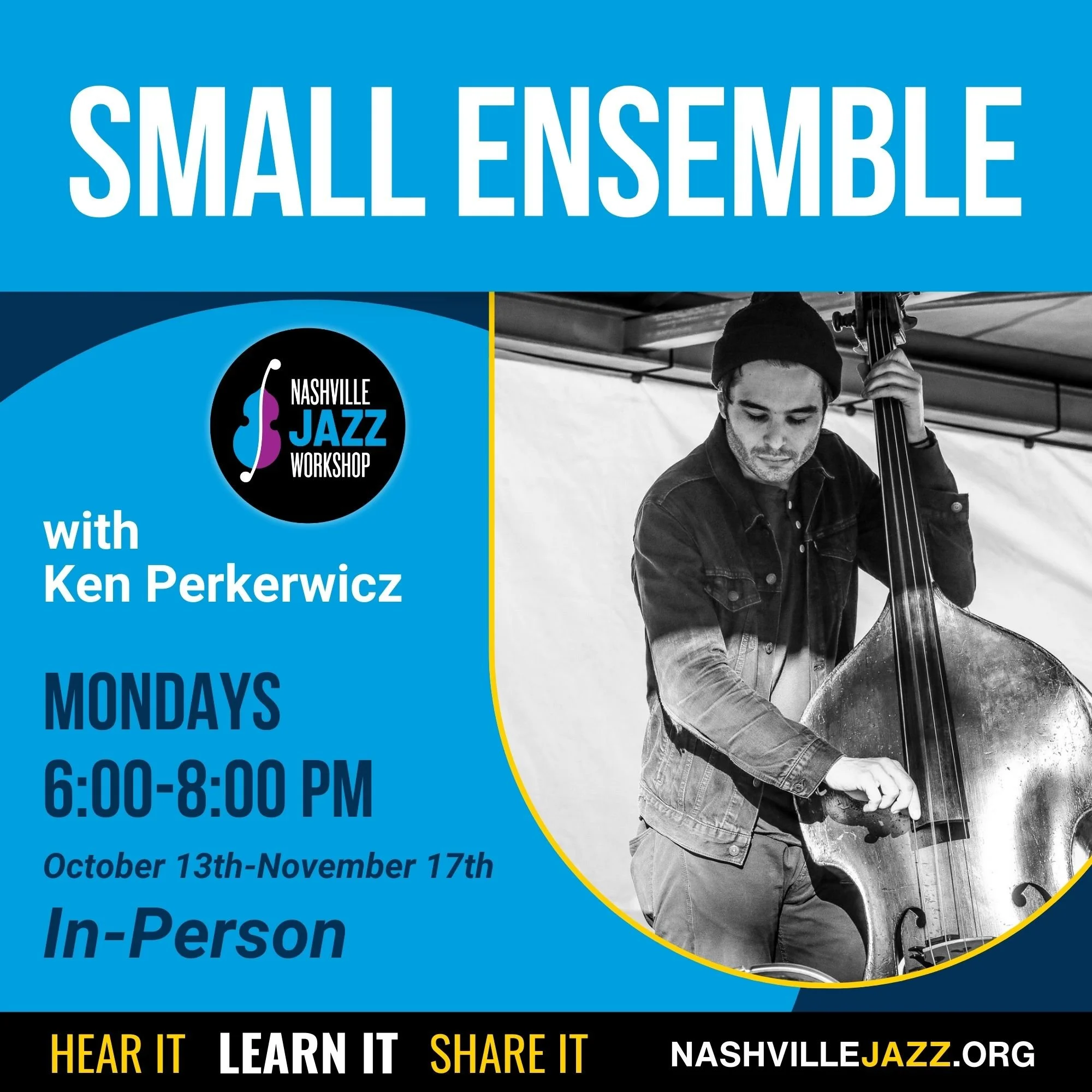 Small Ensemble with Ken Perkerwicz - 10/13-11/17