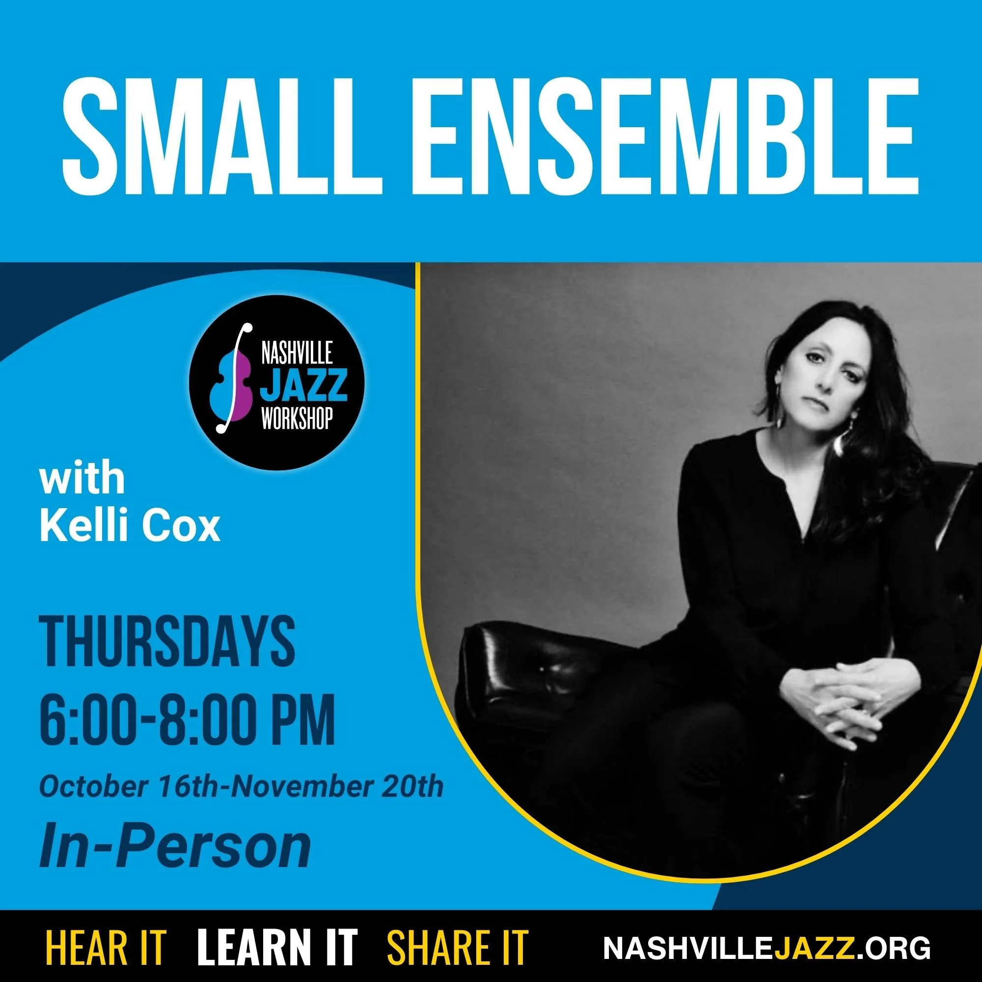 Small Ensemble with Kelli Cox - 10/16-11/20