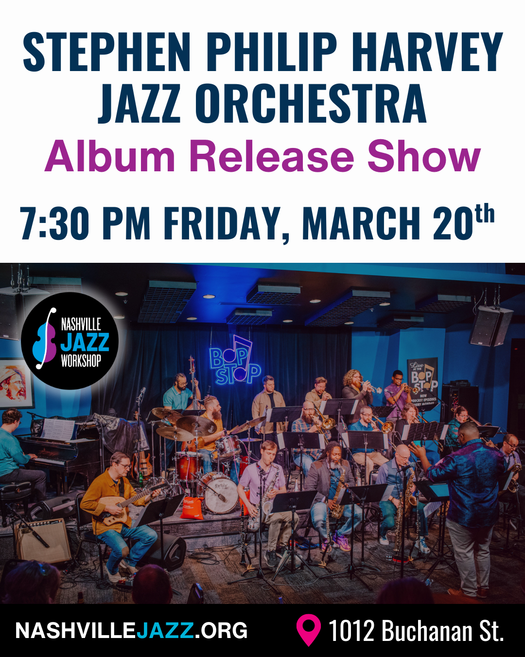Stephen Philip Harvey Jazz Orchestra - Album Release Show