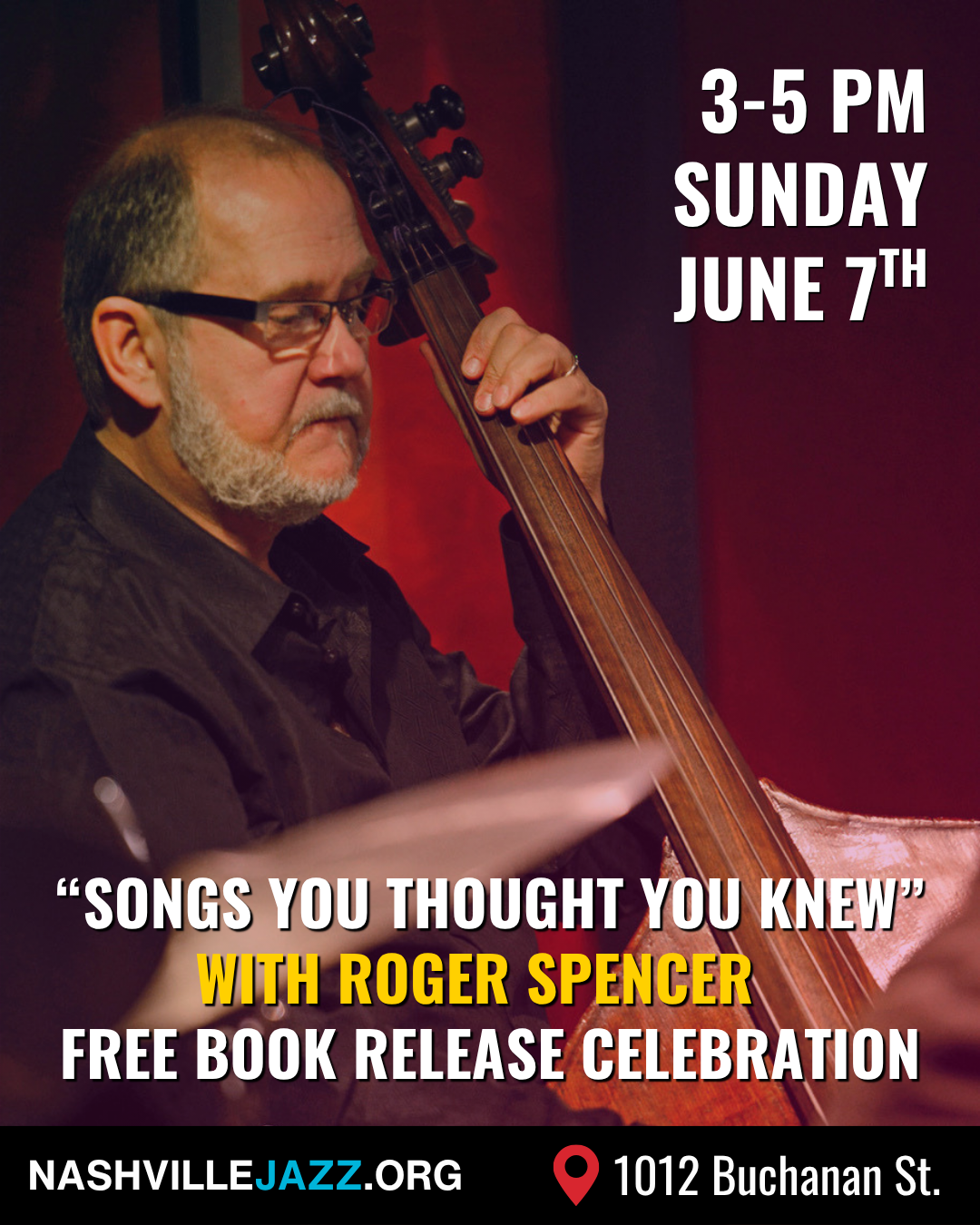 “Songs You Thought You Knew” with Roger Spencer - FREE Book Release Celebration