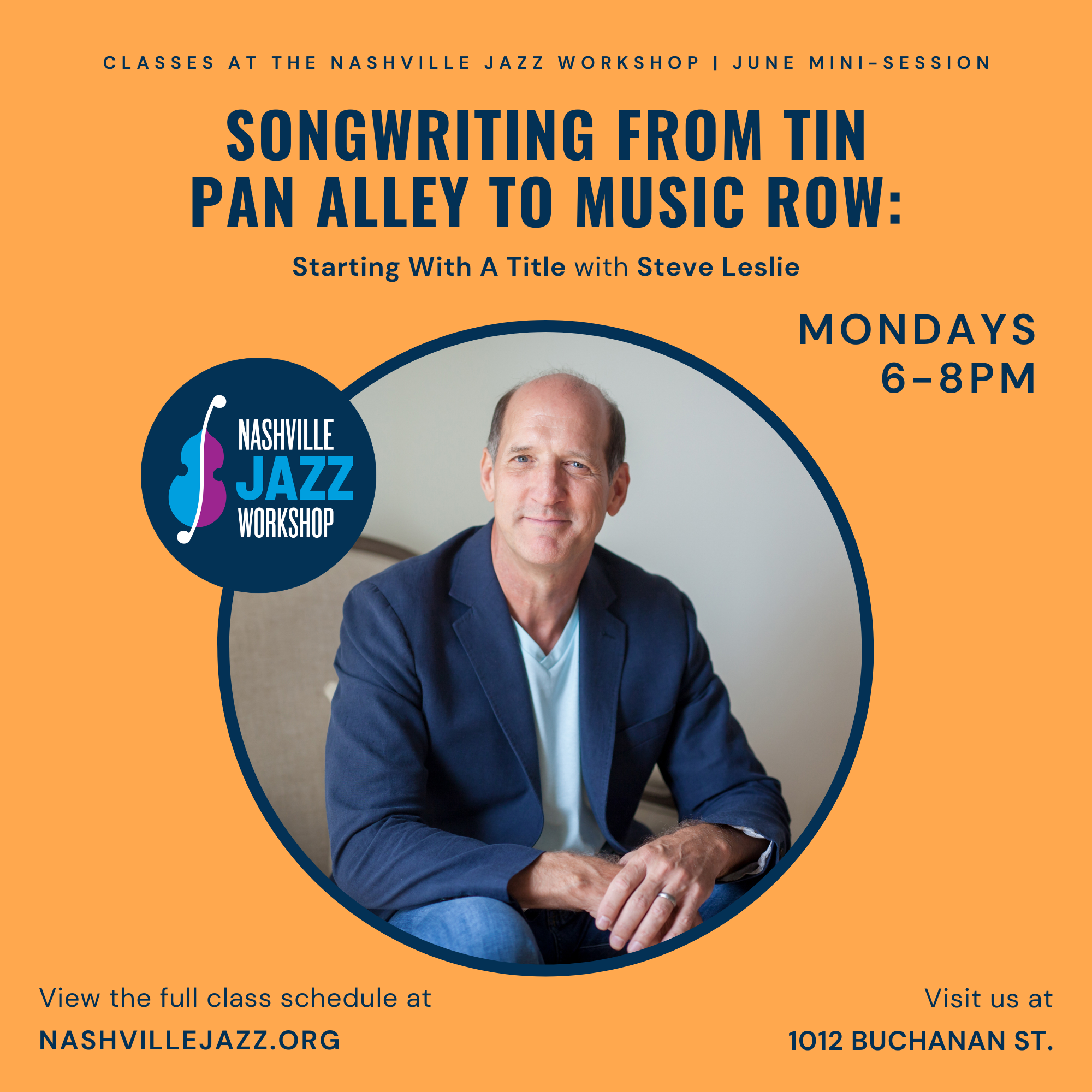 Songwriting From Tin Pan Alley To Music Row: Starting With A Title with Steve Leslie