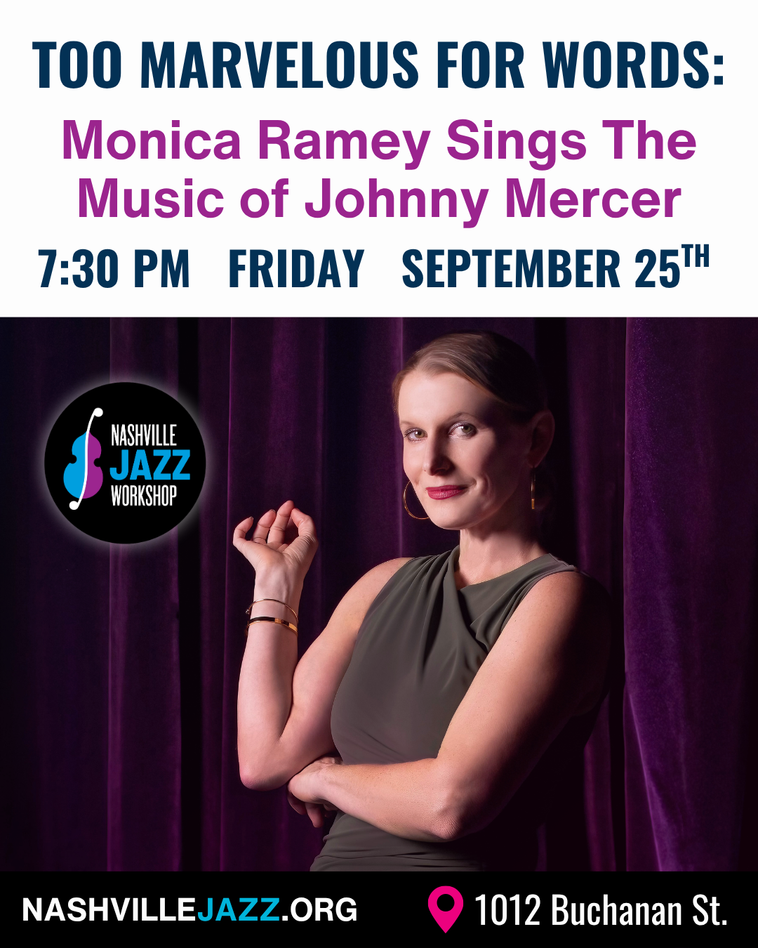 Too Marvelous for Words: Monica Ramey Sings The Music of Johnny Mercer