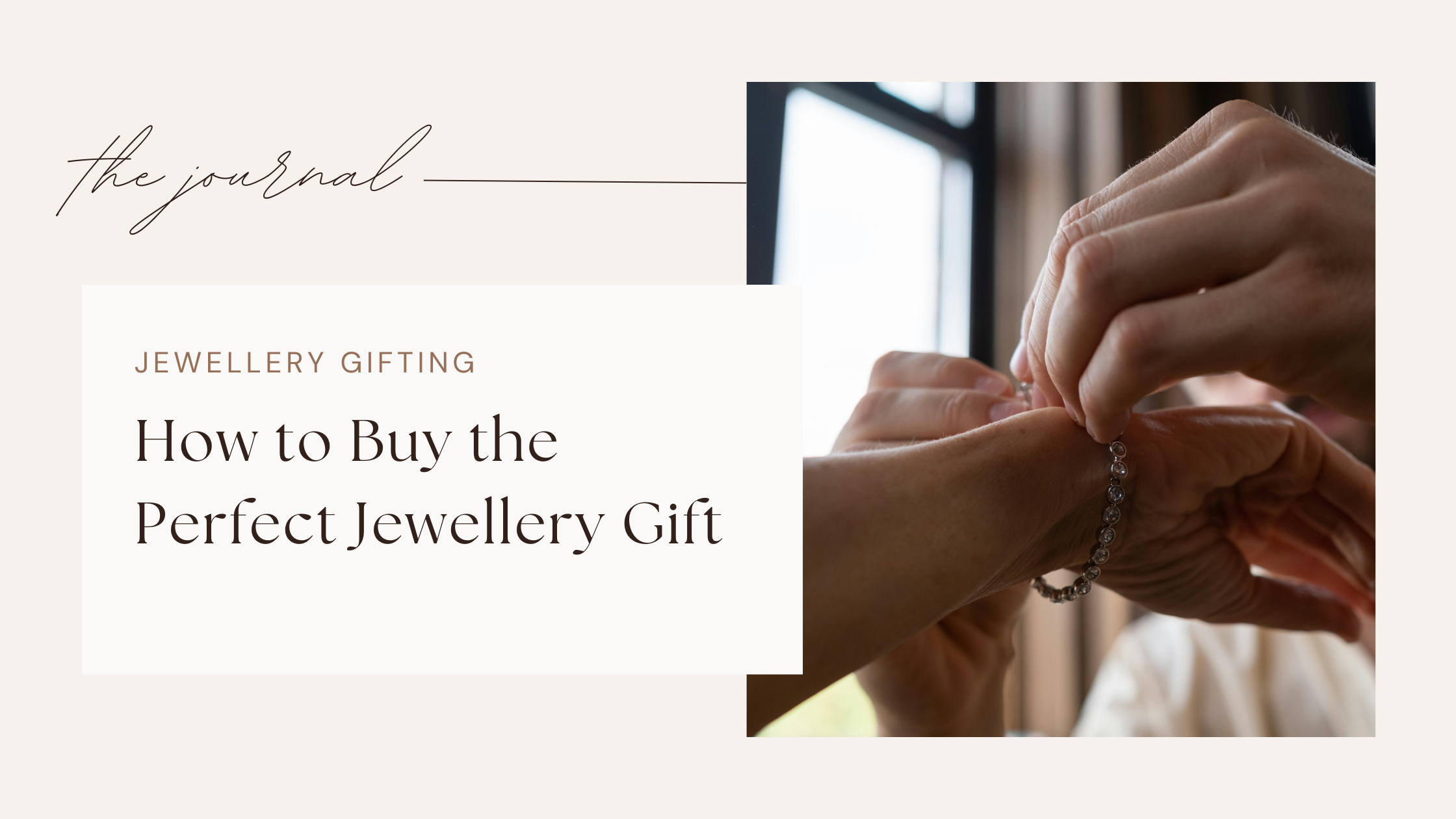 How to Buy the Perfect Jewellery Gift Without Guessing (or Spending Hours Searching)