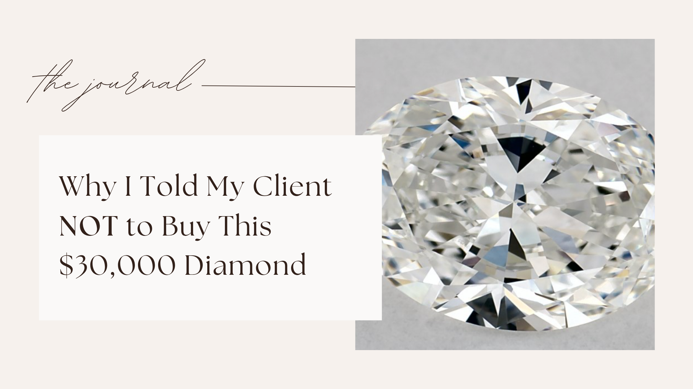 This $30,000 Diamond Looked Perfect. Here’s Why I Told My Client to Walk Away