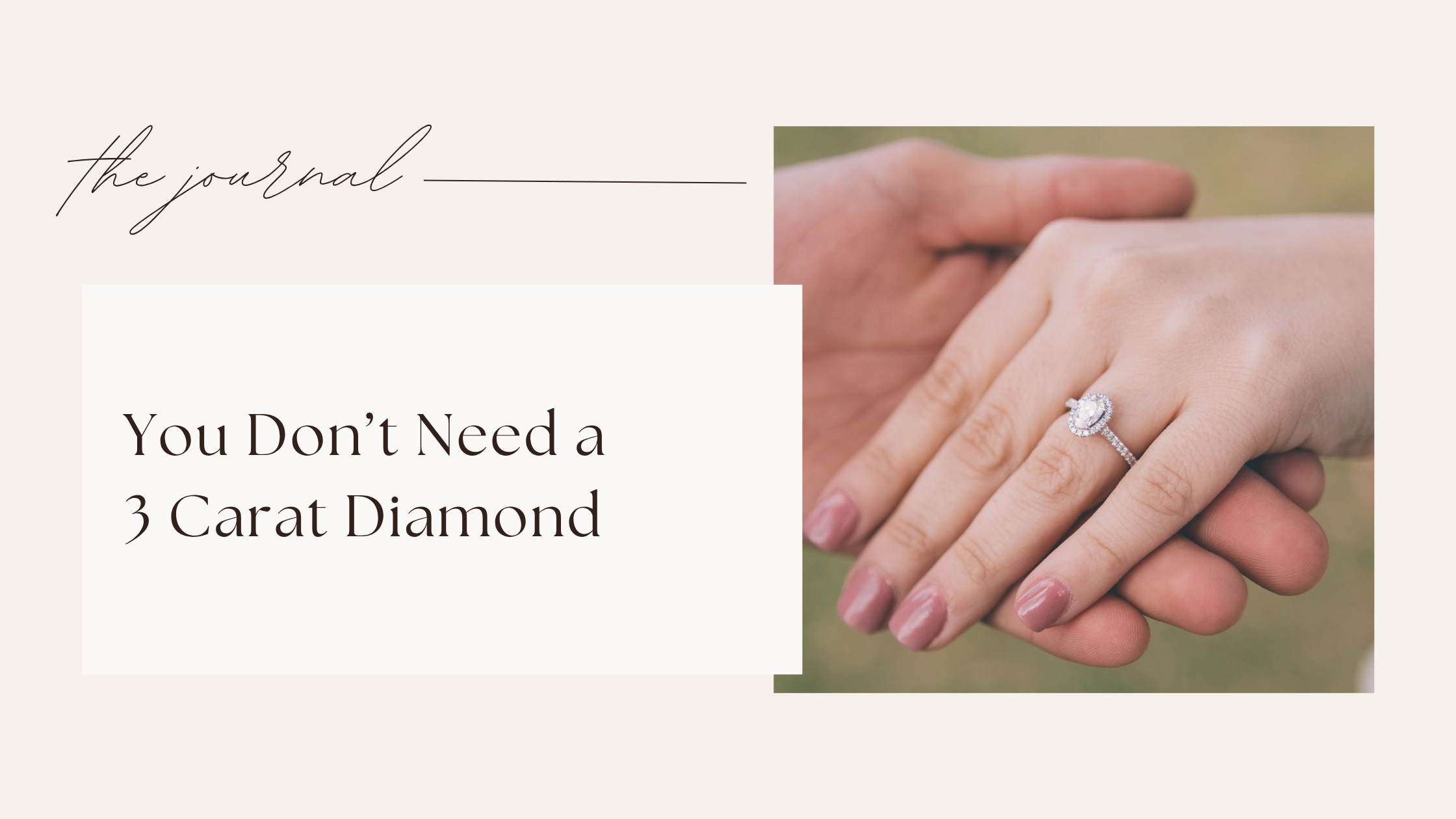You Don’t Need a 3 Carat Diamond. Social Media Is Lying to You About Normal.
