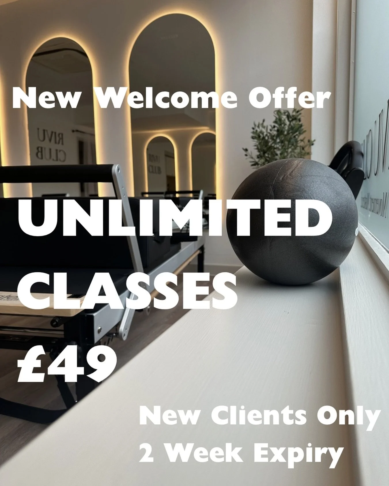 NEW WELCOME OFFER ✨
&pound;49 UNLIMITED CLASSES FOR 2 WEEKS

Our new welcome offer for new clients. 
The perfect way to begin your Reformer Pilates journey with us at our Colchester studio.

✔ Valid across all class types ✔ Starts from your first boo