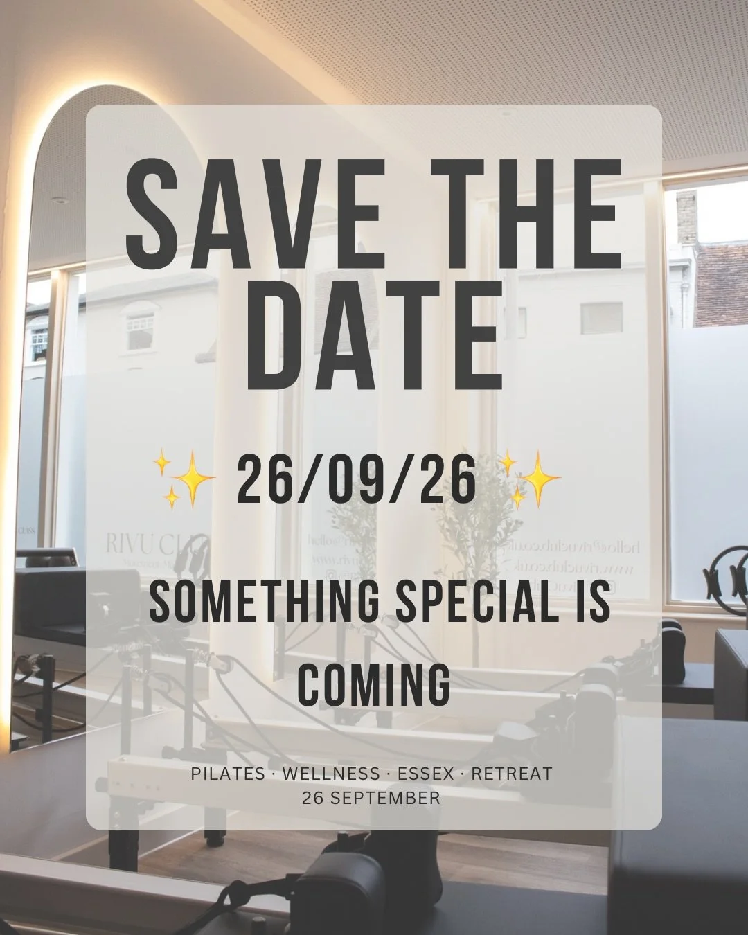Something special is coming&hellip; ✨

Save the date - Saturday 26 September.

We&rsquo;re creating something a little different this September. A few hours to step away from the everyday, move, reset and elevate.

📍 Essex 🗓 26.09.26

More details 
