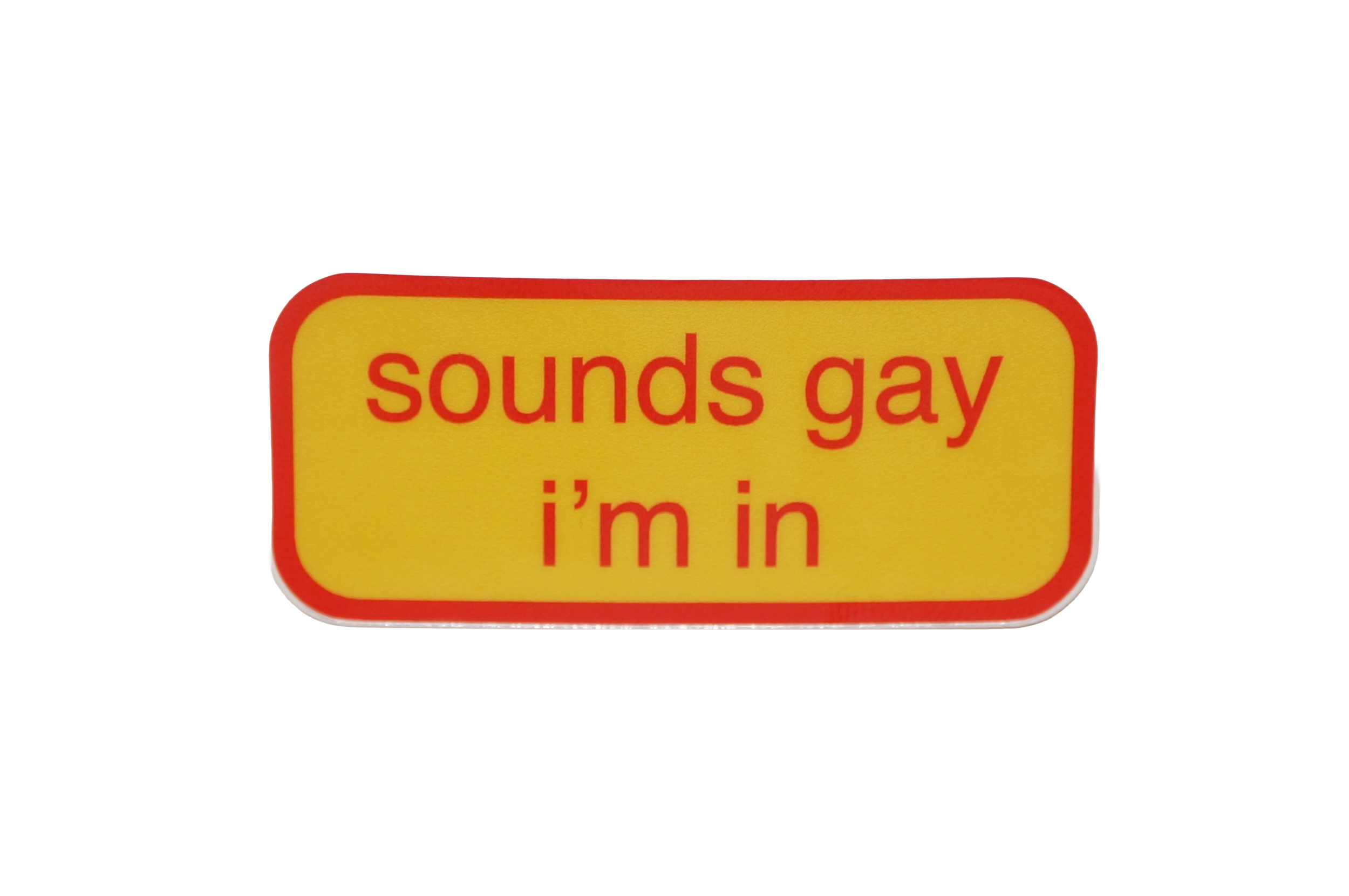 SoundsgaySticker.png