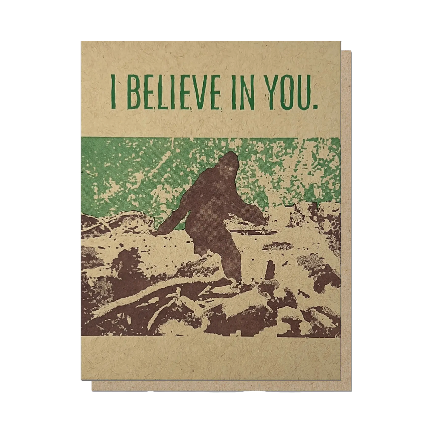 I Believe in You Bigfoot Card by Guttersnipe Press