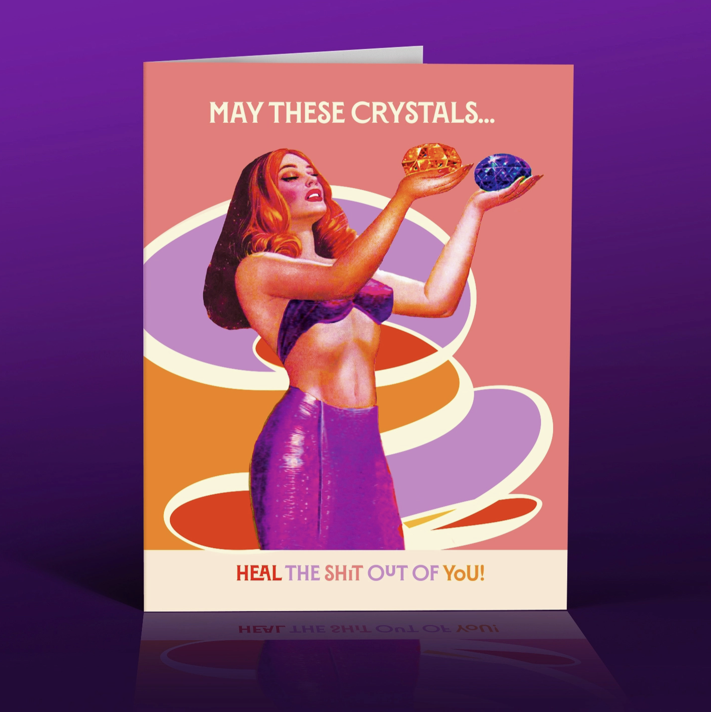 May These Crystals Heal Card by Offensively Delightful
