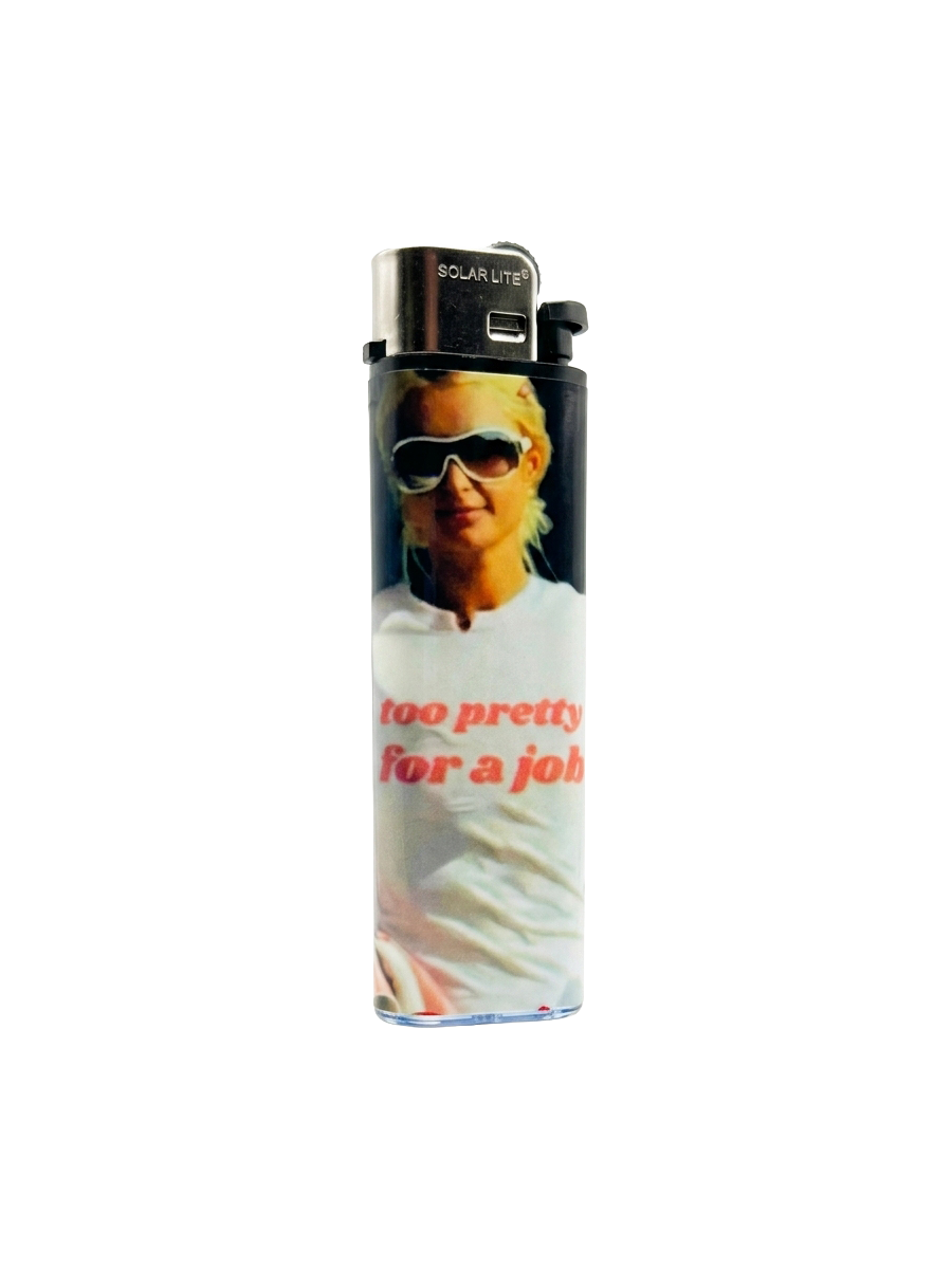 Too Pretty For A Job Lighter - Pop Cultur'd Co.