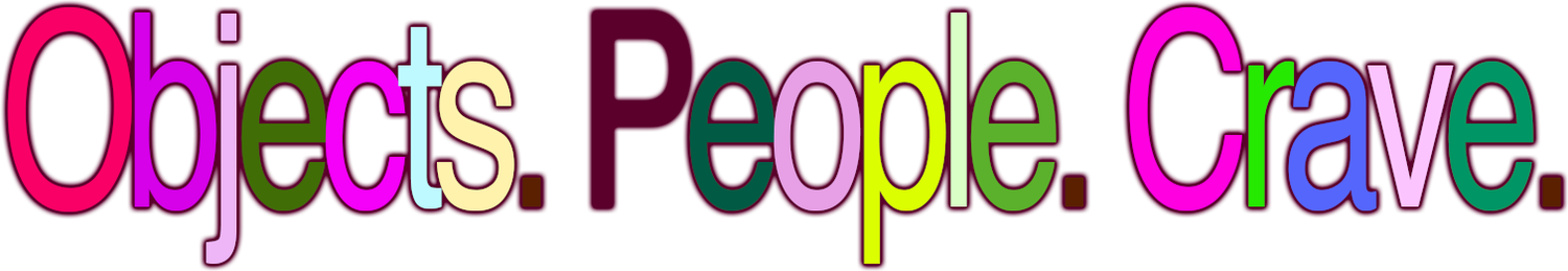 Objects. People. Crave.