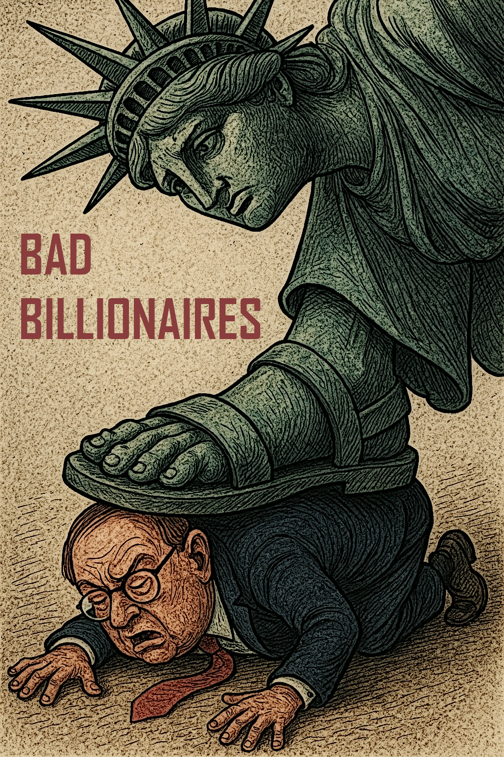 "Bad Billionaires"
by Lorin David Johnson Jr