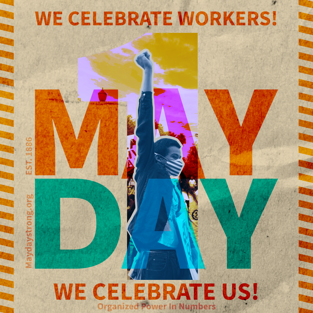 "Celebrate Workers"
by OPIN