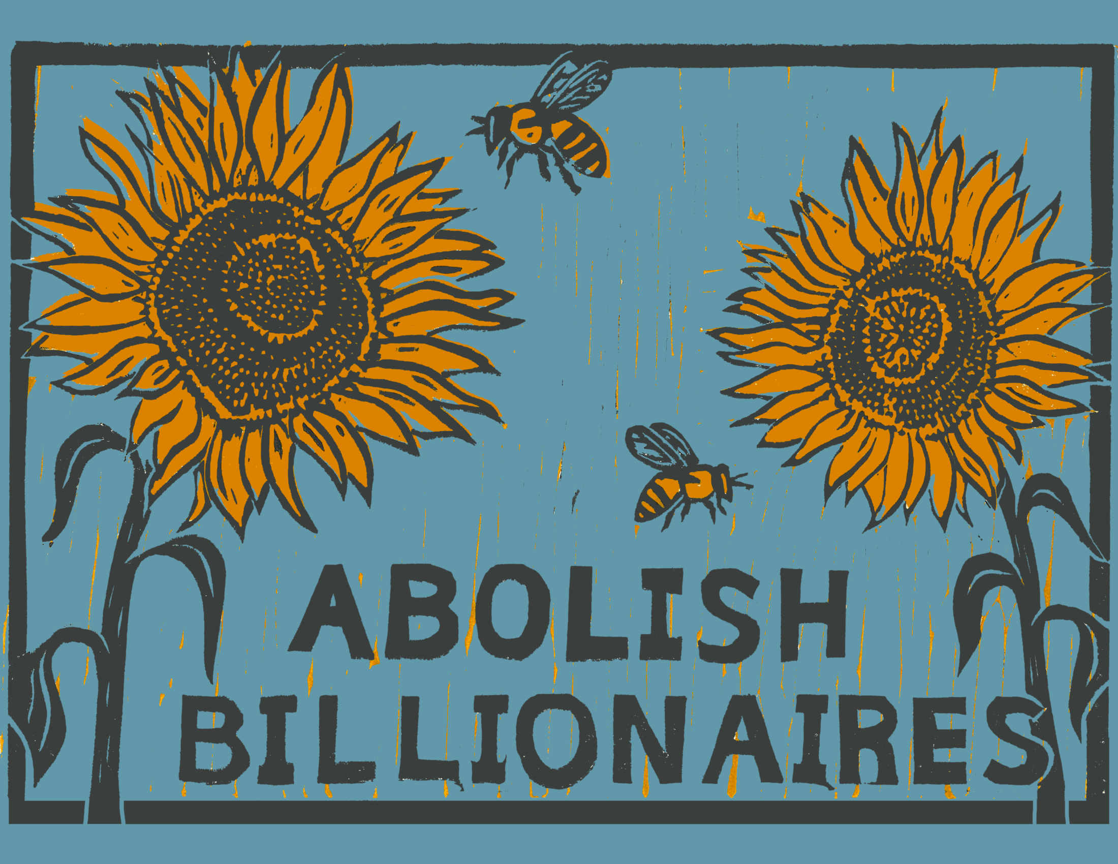 "Abolish Billionaires"
by Amanda Ruth Clemons