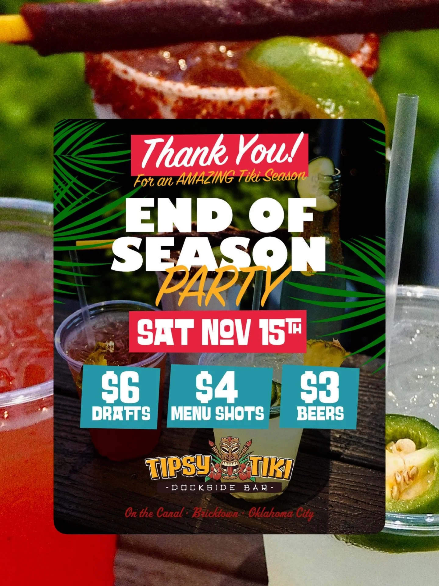 It&rsquo;s the FINAL DAY of Tiki Season! 🌴

Join us canal-side one final time for $6 drafts, $4 shots, and $3 beers!
Let&rsquo;s close out an unforgettable season the only way we know how &mdash; Tiki style 🍹🌺

#tipsytikiokc #bricktown #tikibarokc