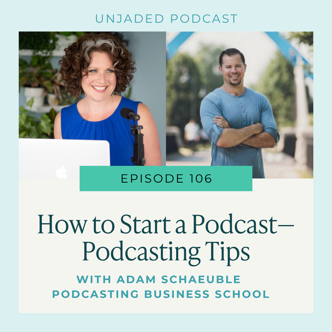 Ep. 106 | How to Start a Podcast | Podcasting Tips